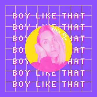 Boy Like That by Nora Mac