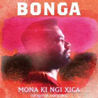 Mona Ki Ngi Xica - EP by Bonga