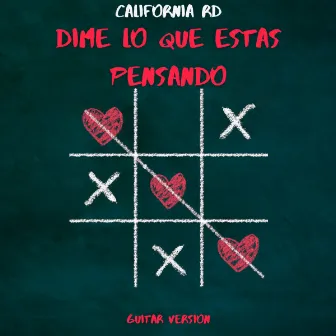 Dime Lo Que Estas Pensando (Guitar Version) by California RD