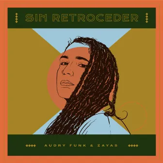 Sin Retroceder by Zayas