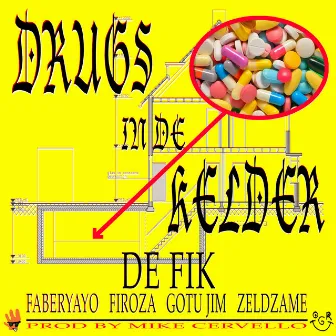 DRUGS IN DE KELDER by Zeldzame