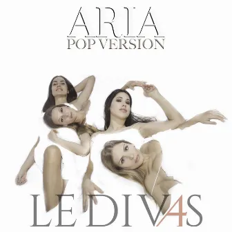 Aria (Pop Version) by LE DIV4S