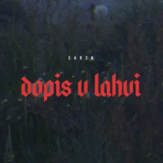 Dopis v lahvi by Earth