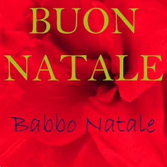 Buon Natale by Babbo Natale