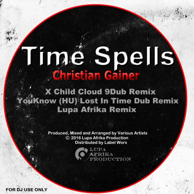 Time Spells - Lupa Afrika Remix