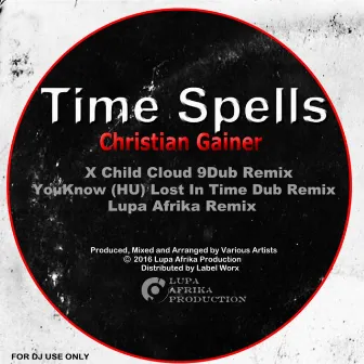 Time Spells by Christian Gainer