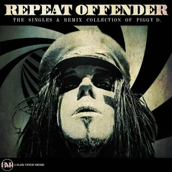 Repeat Offender by Piggy D.