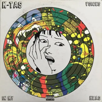 Voices in My Head by K-Tas