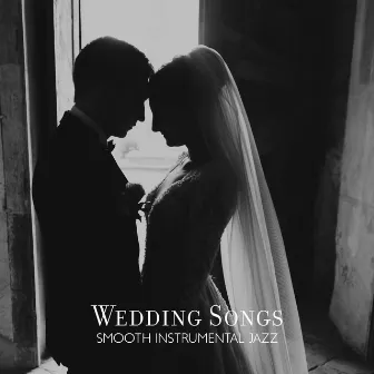 Wedding Songs - Smooth Instrumental Jazz by 