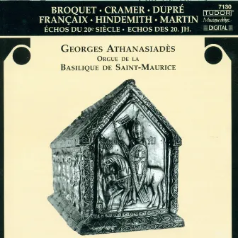 Organ Recital: Athanasiades, Georges - Dupre, M. / Broquet, L. / Hindemith, P. / Martin, F. / Cramer, G. / Francaix, J. / Athanasiades, G. by Georges Athanasiades