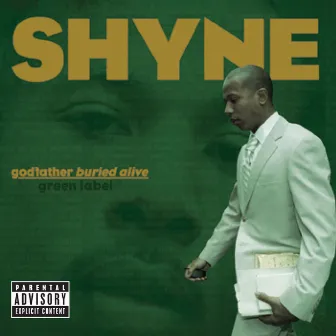 godfather buried alive by Shyne