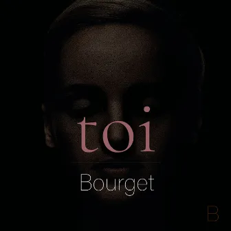 Toi by Claude Marc Bourget