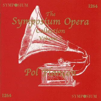 The Symposium Opera Collection, Vol. 5 (1902-1908) by Pol Plancon