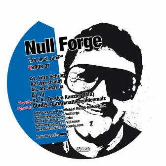 Ah Jetzt Ja EP by Null Forge