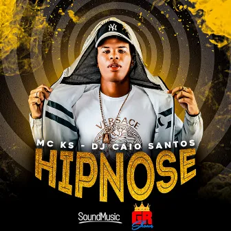 Hipnose by DJ Caio Santos