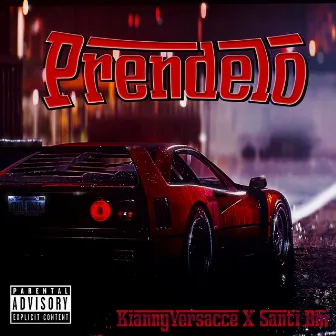 Prendelo by Kianny Versacce