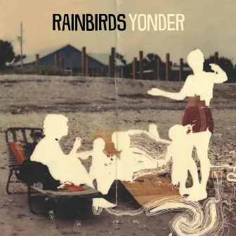 Yonder by Rainbirds