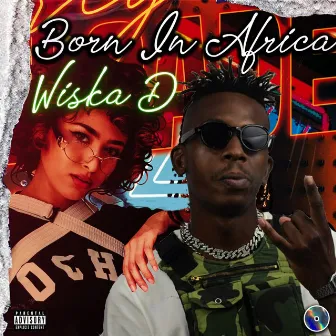 Born in Africa by Wiska D