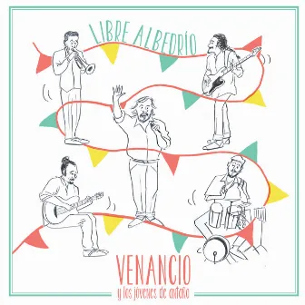 Libre Albedrío by Venancio y los Jóvenes de Antaño