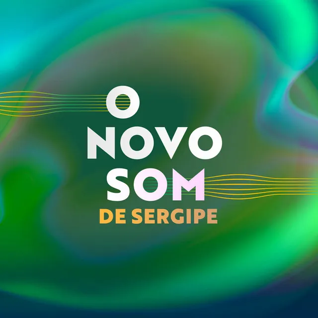 O Novo Som de Sergipe