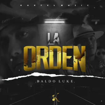 La Orden by Baldo Luke