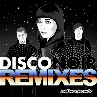 Disco Noir Remixes by La Yee