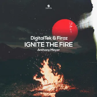 Ignite The Fire by Firaz