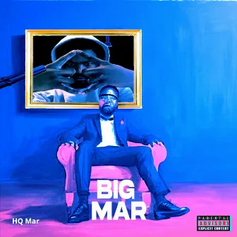 Big Mar (Reloaded) by HQ Mar