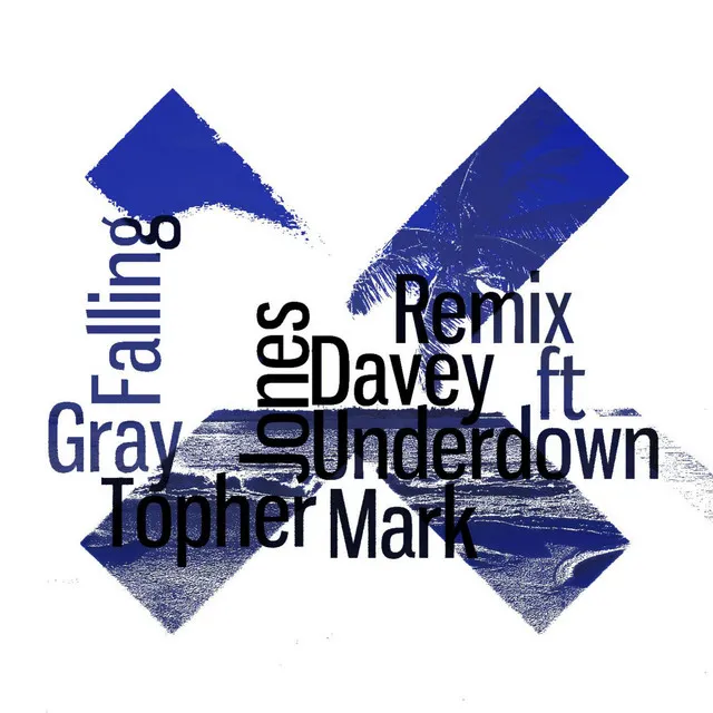 Falling for You (Davey Gray Remix) [feat. Mark Underdown]