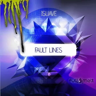 Fault Lines by JSuave