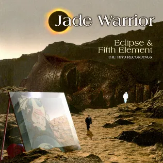 Eclipse & Fifth Element: The 1973 Recordings (2023 Remaster) by Jade Warrior