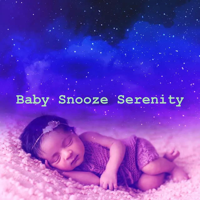 Baby Snooze Serenity