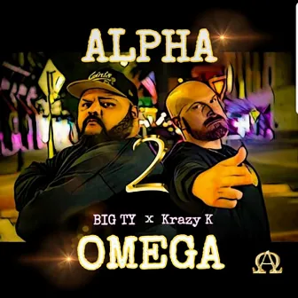 Alpha 2 Omega by Krazy K.