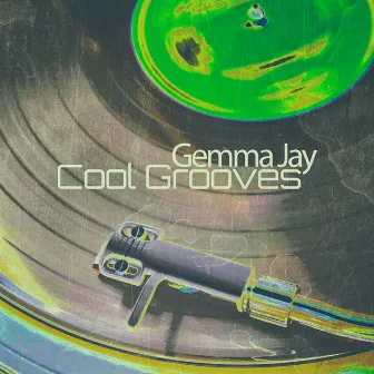 Cool Grooves by Gemma Jay