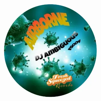 Airborne by DJ Ambiguous