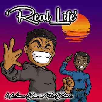 Real Life by Madman State