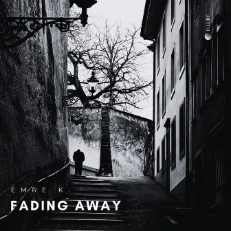 Fading Away by Emre K.