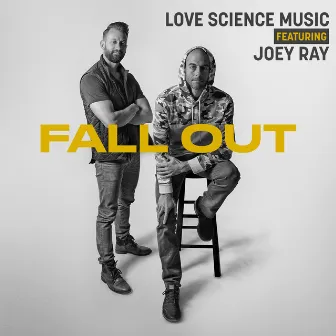 Fall Out by Joey Ray