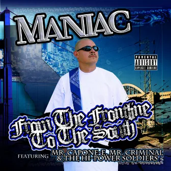 From the Frontline to the South by Maniac