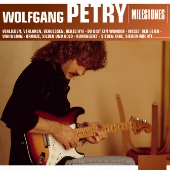 Milestones by Wolfgang Petry