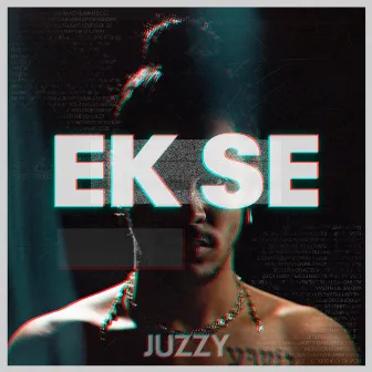 EK SE by Juzzy