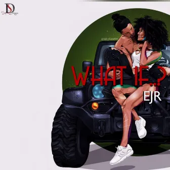 What If? by EJR