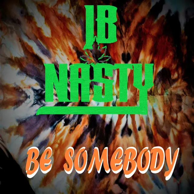 Be Somebody