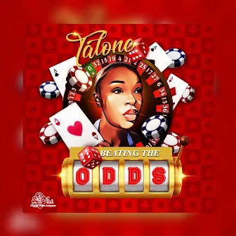 Beating the Odds by Talone