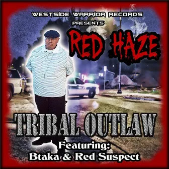 Tribal Outlaw (feat. Red Suspect & Btaka) by Red Haze