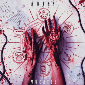 Antes Muertos by AM