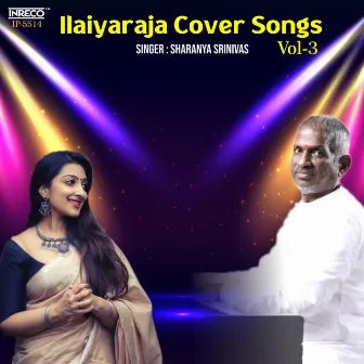 Ilayaraja Cover songs Vol-3 by Sharanya Srinivas