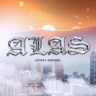 Alas by Josh Angel