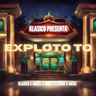 Exploto to by Klasico