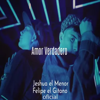 Amor Verdadero by jeshua el menor